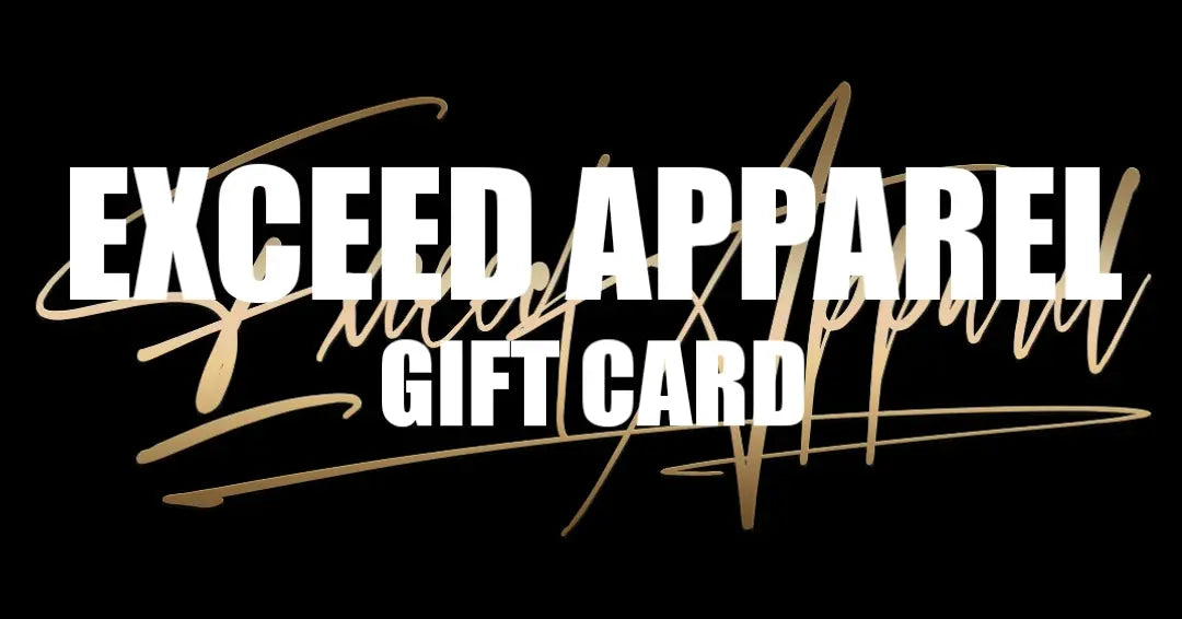 Exceed Apparel Gift Card Exceed Apparel